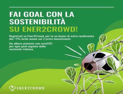 Agli europei fai goal con la sostenibilità Ener2Crowd, la piattaforma ed app per gli investimenti sostenibili, pianterà un albero in partnership con «zeroCO2» per ogni goal segnato dalla nazionale italiana.