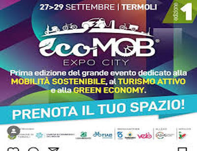 Tutto pronto per la prima edizione di Ecomob Molise Appuntamento dal 27 al 29 settembre in piazza Monumento a Termoli 